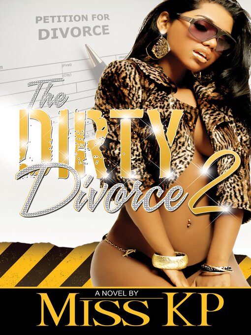 Title details for The Dirty Divorce Part 2 by Miss KP - Available